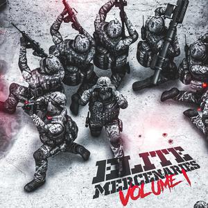 The Elite Mercenaries Volume 1 (Explicit)