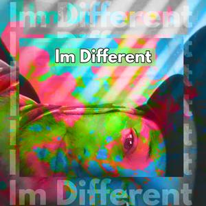 I'm Different