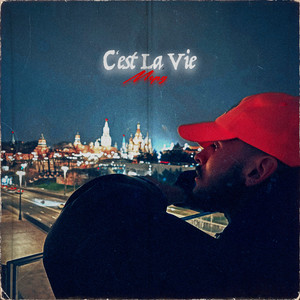 C'est La Vie (Explicit)
