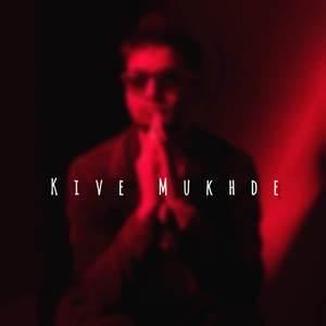 Kive Mukhde (Cover)