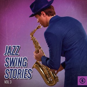 Jazz Swing Stories, Vol. 3