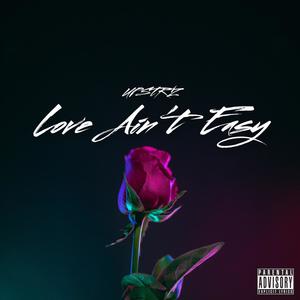 Love Ain't Easy (Explicit)