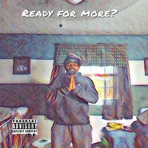 Ready for more (feat. De la Croix) (Explicit)