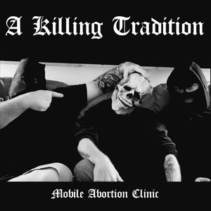 Mobile Abortion Clinic (Explicit)