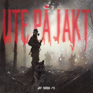 UTE PÅ JAKT (Explicit)