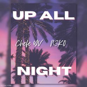 Up All Night (Explicit)
