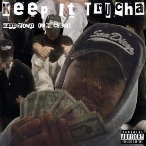 Keep It Trucha (Explicit)
