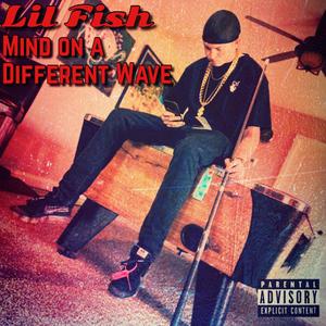 Mind On A Different Wave (Explicit)