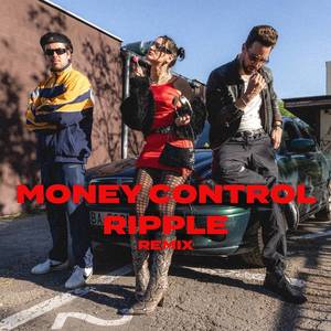 Money Control (Ripple Remix)