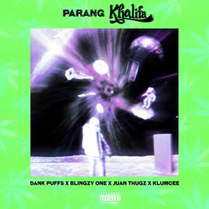 Parang Khalifa (feat. Blingzy One & Klumcee) (Explicit)