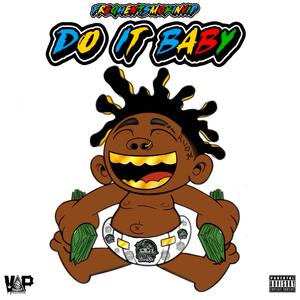 Do It Baby (Explicit)