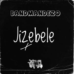 Jizebele (Explicit)