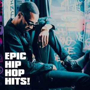 Epic Hip Hop Hits!