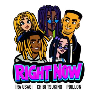 Right Now (feat. Chibi Tsukino & Pdillon)