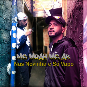 Nas Novinha É Só Vapo (Explicit)