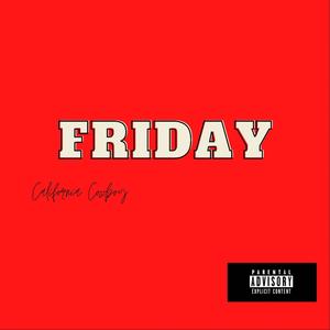 Friday (Explicit)