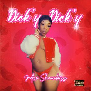 Dick'y Dick'y (Explicit)