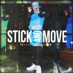 Stick & Move (Explicit)