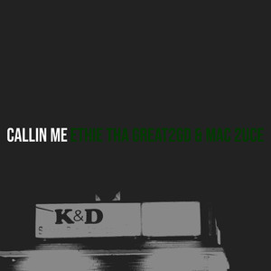 Callin Me (Explicit)