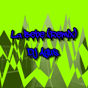 La Bebe (Remix)