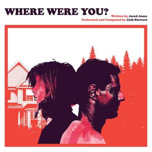 Where Were You? (From "The Nothing")