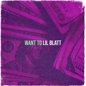 Want To (Explicit)