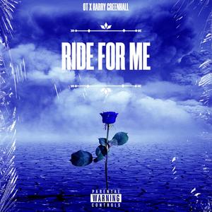 Ride for me (feat. Outtatown) [Explicit]