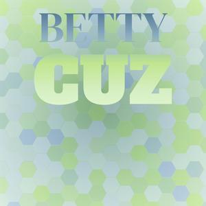 Betty Cuz