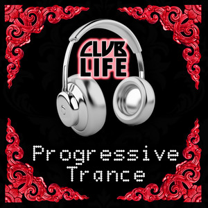 ClubLife - Progressive Trance