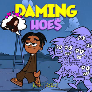 DAMING HOE$ (Explicit)