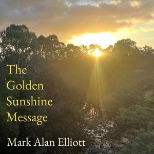 The Golden Sunshine Message