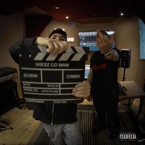 WIESZ CO MAM (feat. Cinek) [Explicit]