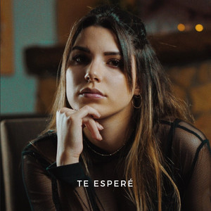 Te Esperé