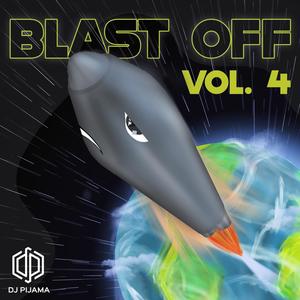 Blast Off, Vol. 4 (Explicit)