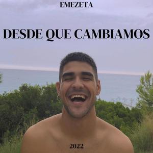 Desde Que Cambiamos (Explicit)