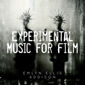 Experimental Music For Film