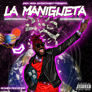 La Manigueta (Explicit)