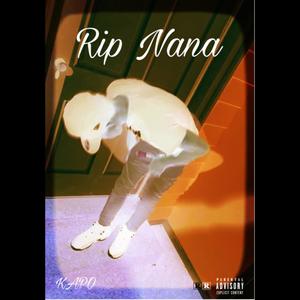 Rip Nana (Explicit)