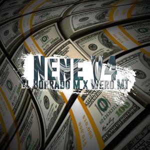Nene V4 (feat. wero MT) (Explicit)