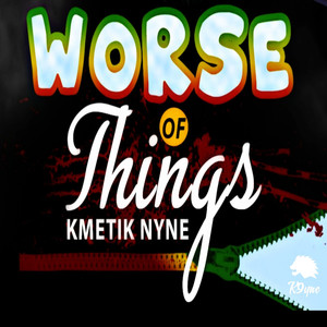 Worse of Things (Explicit)