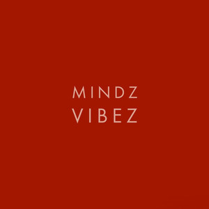 Vibez (Explicit)