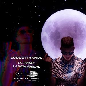 Subestimando (feat. Prod. K3YZ) (Explicit)
