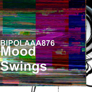 Mood Swings (Explicit)