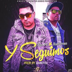 Y Seguimos (feat. Piipee Mc)