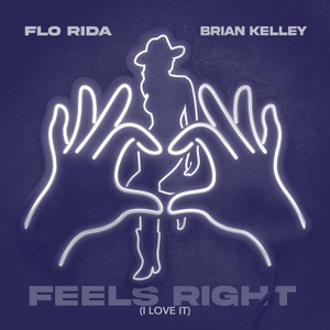 Feels Right (I Love It) [Remixes]