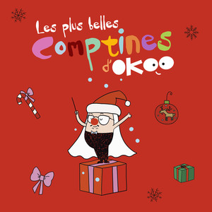 Les plus belles comptines d'Okoo (Edition spéciale Noël)