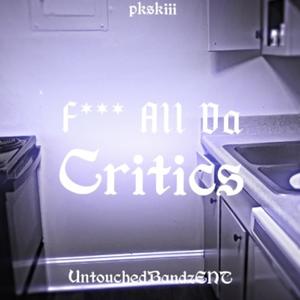 **** All Da Critics (Explicit)