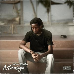 Ntunsige (Explicit)