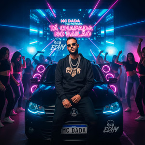 TÁ CHAPADA NO BAILÃO