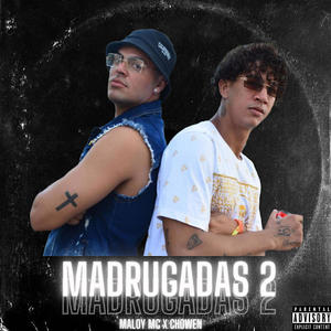 Madrugadas 2 (feat. El Chowen)